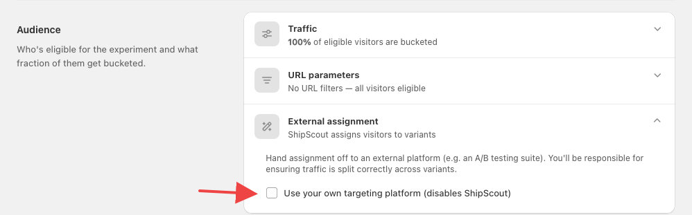 The Audience section of the experiment editor with the 'External assignment' disclosure row expanded, showing the unchecked 'Use your own targeting platform (disables ShipScout)' checkbox.